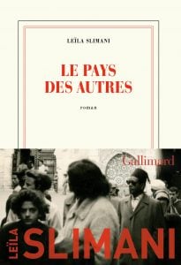 "Le Pays des autres", de Leïla Slimani. © © Editions Gallimard