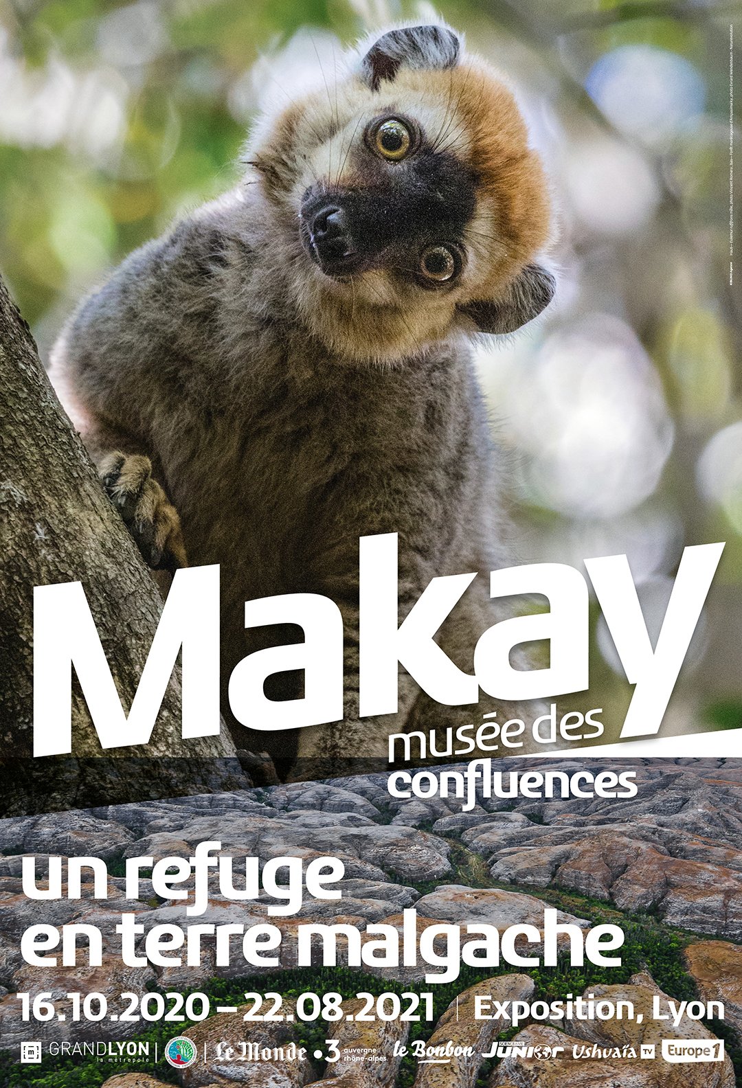 Affiche de l’exposition « Makay, un refuge en terre malgache » au musée des Confluences, à Lyon (France), jusqu’au 22 août 2021. © Musée des confluences