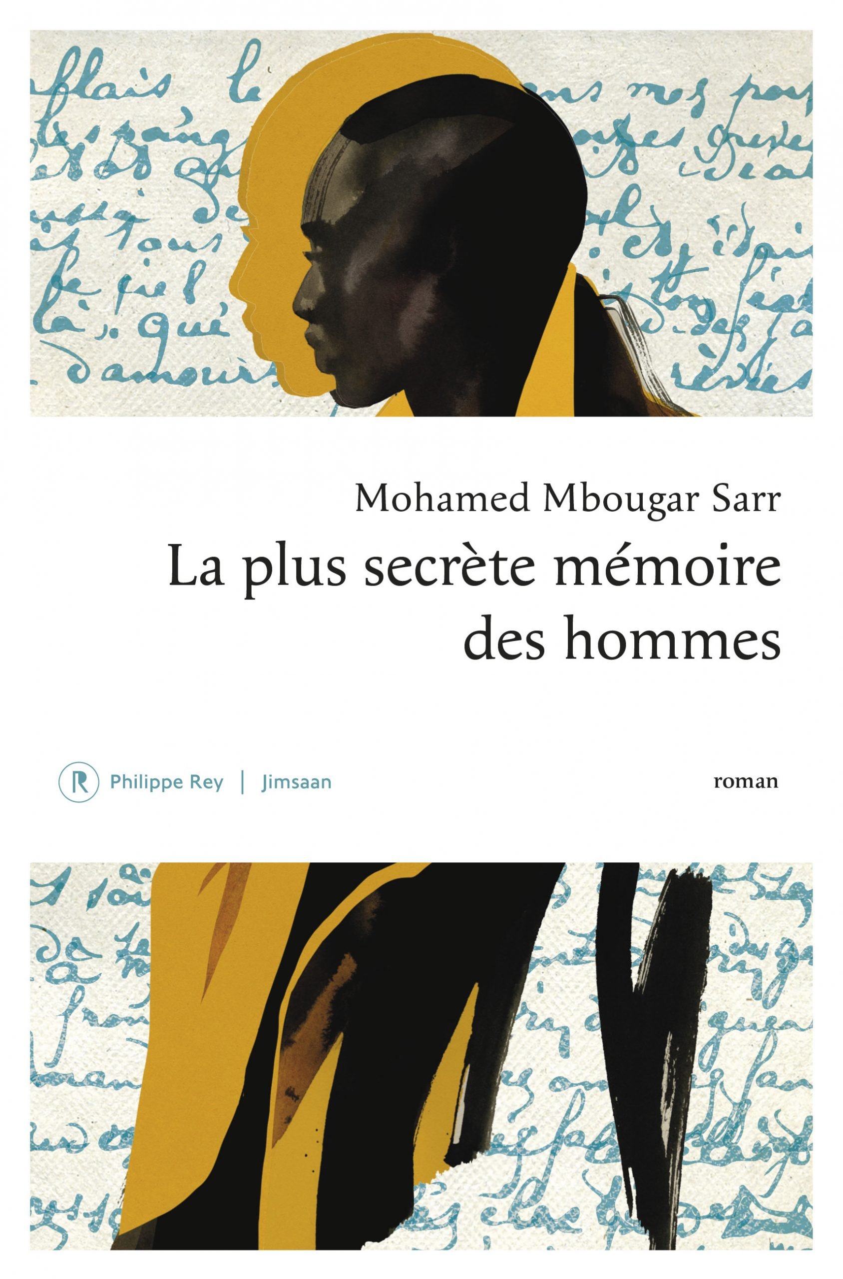 « La plus secrète mémoire des hommes », de Mohamed Mbougar Sarr, Philippe Rey, 466 pages, 22 euros